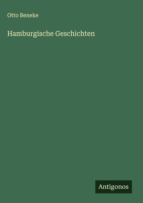 Otto Beneke: Hamburgische Geschichten, Buch