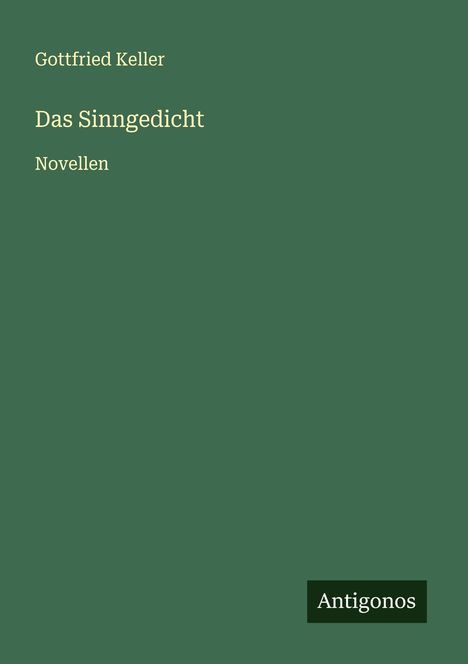 Gottfried Keller (1650-1704): Das Sinngedicht, Buch