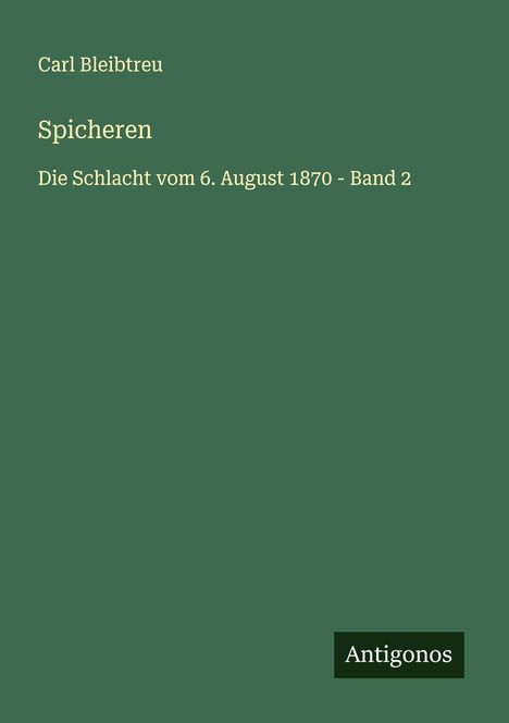 Carl Bleibtreu: Spicheren, Buch