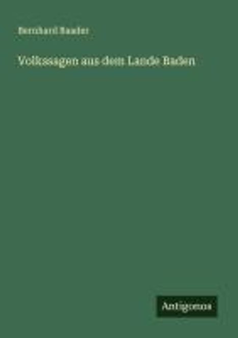 Bernhard Baader: Volkssagen aus dem Lande Baden, Buch