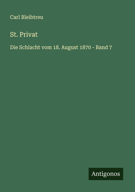 Carl Bleibtreu: St. Privat, Buch