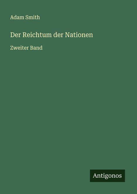 Adam Smith: Der Reichtum der Nationen, Buch