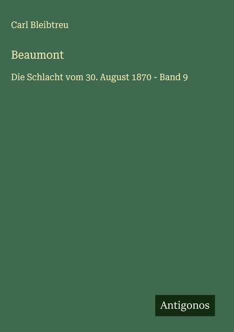 Carl Bleibtreu: Beaumont, Buch