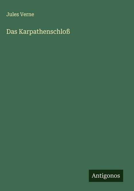 Jules Verne: Das Karpathenschloß, Buch
