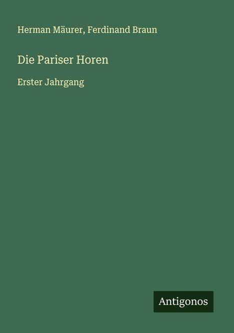Herman Mäurer: Die Pariser Horen, Buch