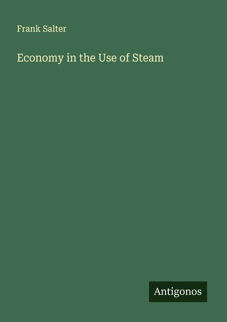 Frank Salter: Economy in the Use of Steam, Buch