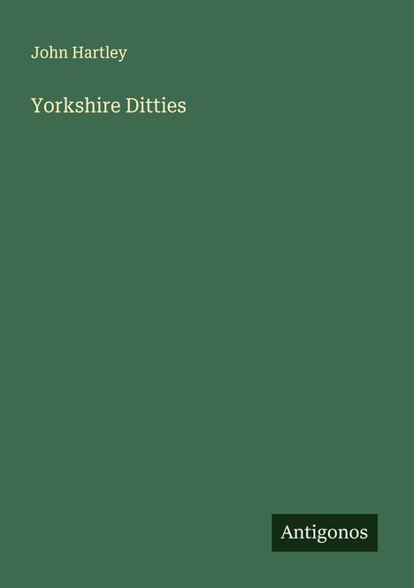 John Hartley: Yorkshire Ditties, Buch