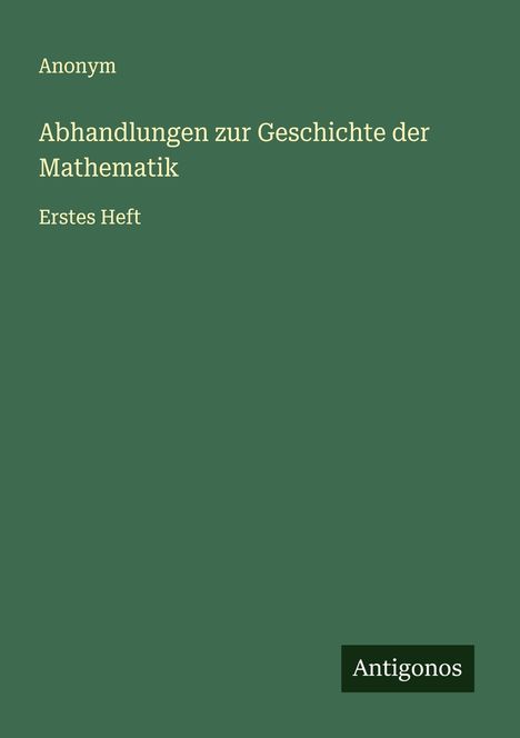 Anonym: Abhandlungen zur Geschichte der Mathematik, Buch