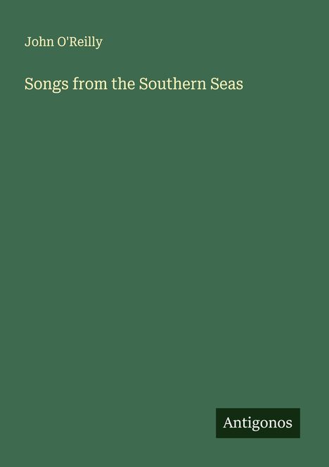 John O'Reilly: Songs from the Southern Seas, Buch