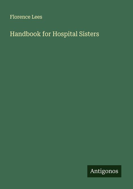 Florence Lees: Handbook for Hospital Sisters, Buch