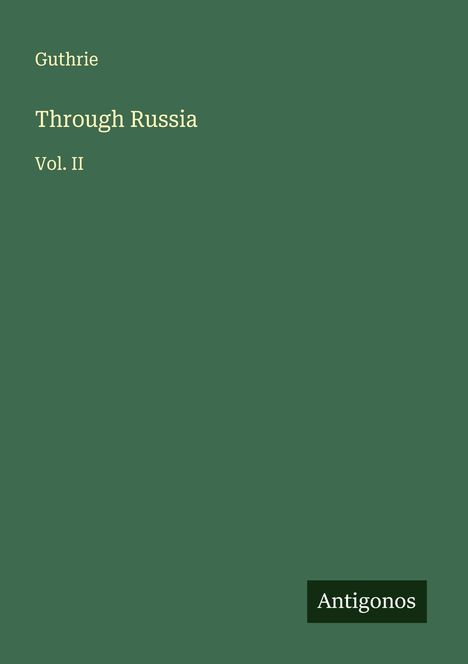 Guthrie: Through Russia, Buch