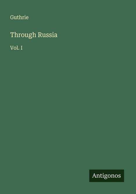 Guthrie: Through Russia, Buch