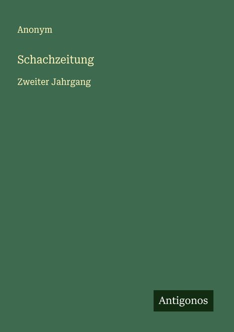 Anonym: Schachzeitung, Buch
