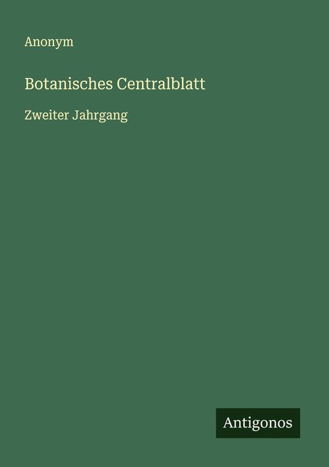 Anonym: Botanisches Centralblatt, Buch