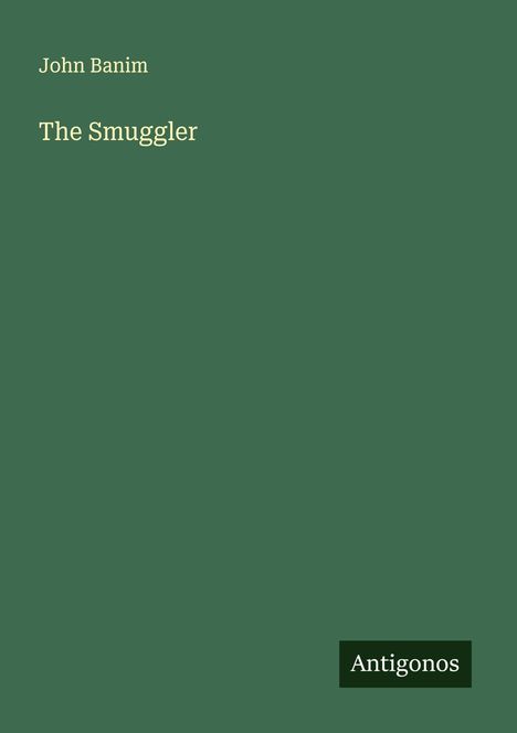 John Banim: The Smuggler, Buch