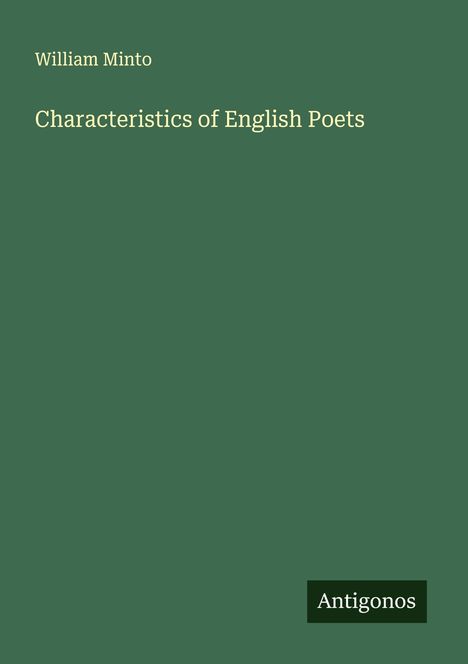 William Minto: Characteristics of English Poets, Buch