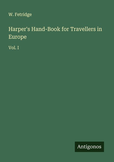 W. Fetridge: Harper's Hand-Book for Travellers in Europe, Buch