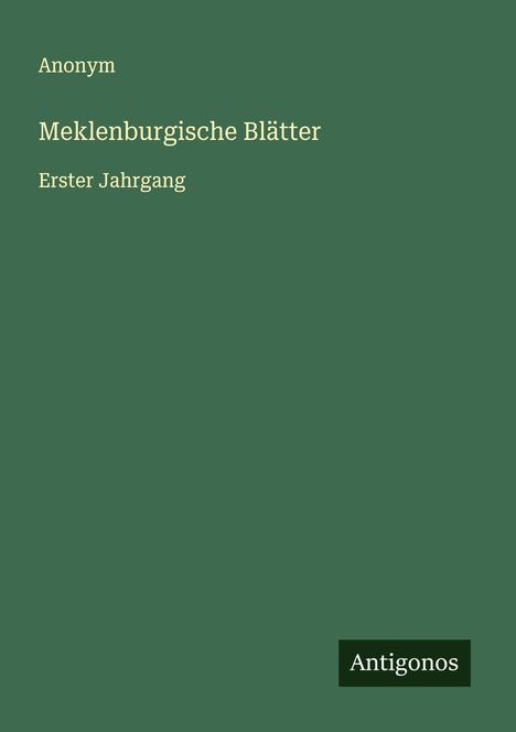 Anonym: Meklenburgische Blätter, Buch