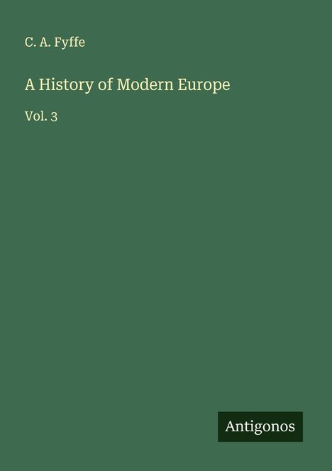C. A. Fyffe: A History of Modern Europe, Buch