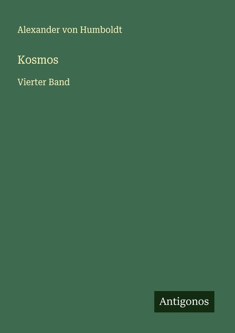 Alexander Von Humboldt: Kosmos, Buch