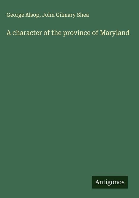 George Alsop: A character of the province of Maryland, Buch