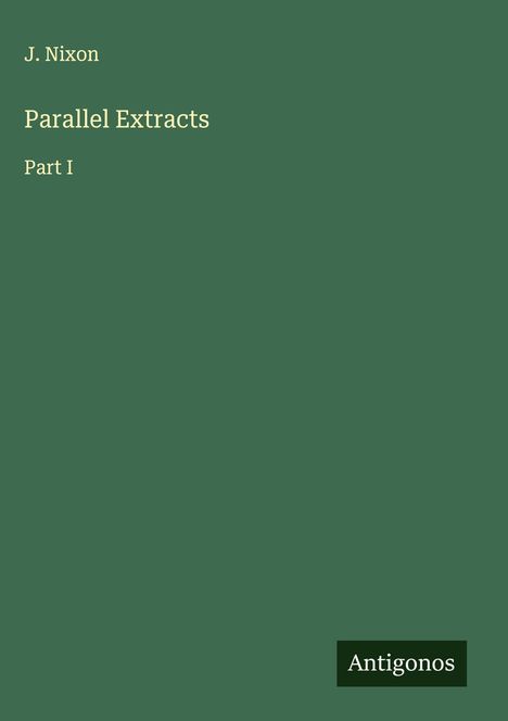J. Nixon: Parallel Extracts, Buch