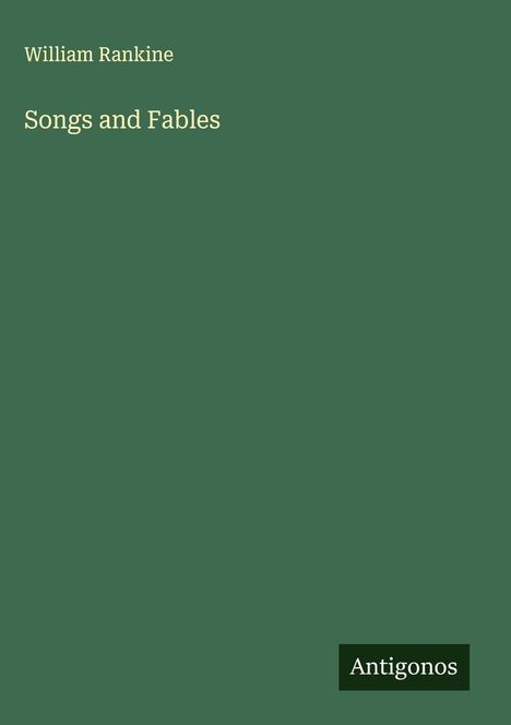 William Rankine: Songs and Fables, Buch