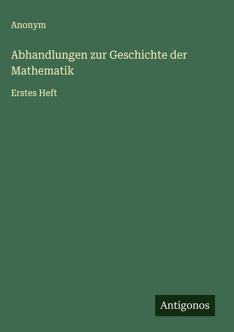 Anonym: Abhandlungen zur Geschichte der Mathematik, Buch