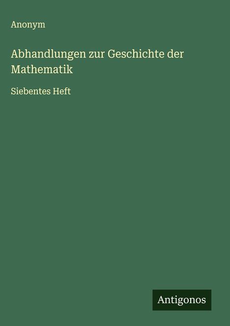 Anonym: Abhandlungen zur Geschichte der Mathematik, Buch