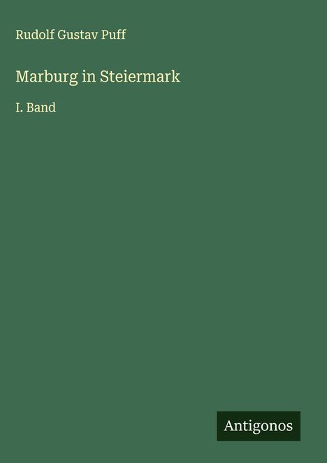 Rudolf Gustav Puff: Marburg in Steiermark, Buch