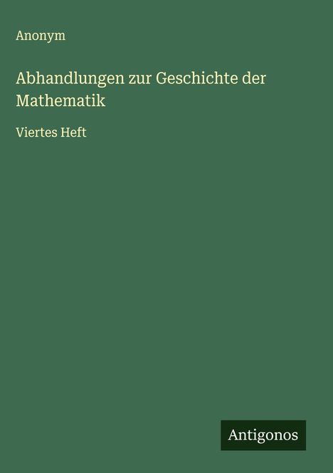 Anonym: Abhandlungen zur Geschichte der Mathematik, Buch