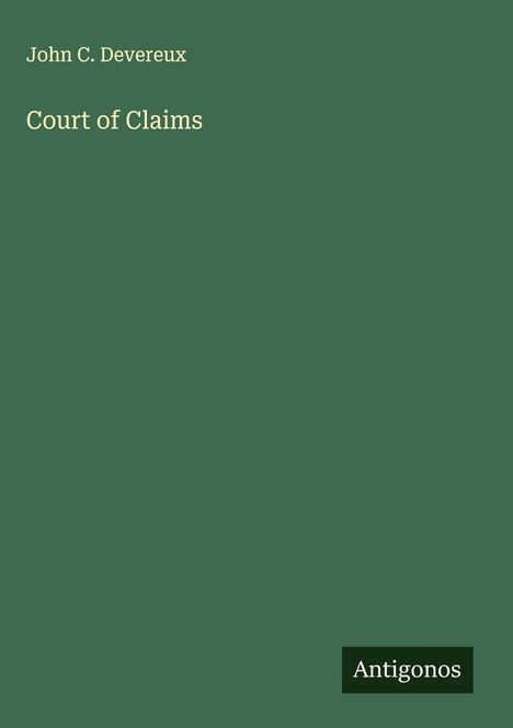 John C. Devereux: Court of Claims, Buch