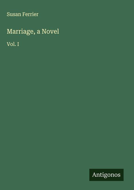 Susan Ferrier: Marriage, a Novel, Buch