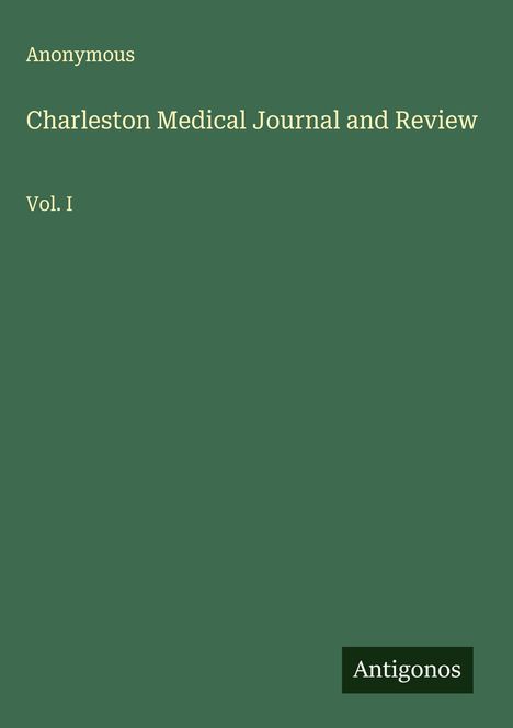 Anonymous: Charleston Medical Journal and Review, Buch