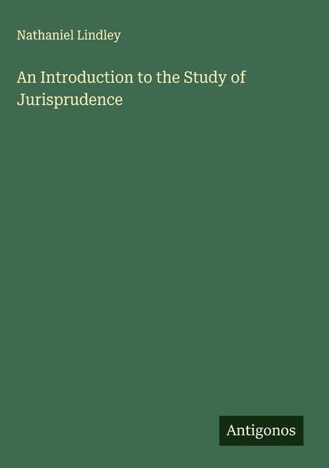 Nathaniel Lindley: An Introduction to the Study of Jurisprudence, Buch