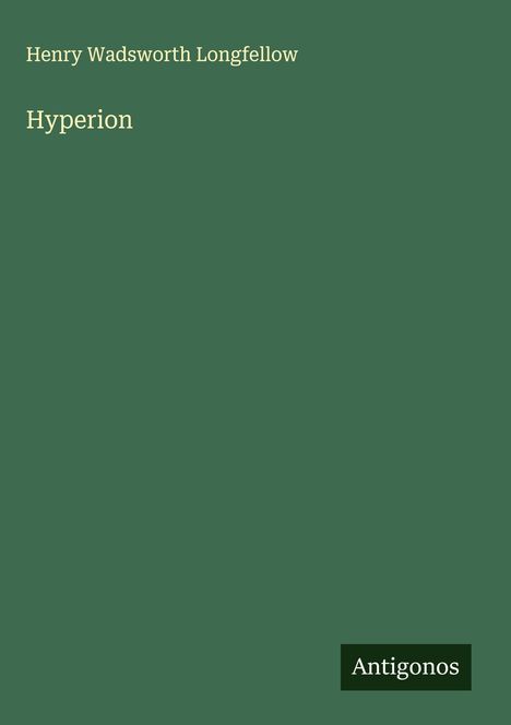 Henry Wadsworth Longfellow: Hyperion, Buch