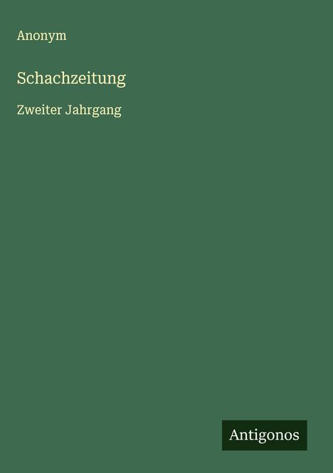 Anonym: Schachzeitung, Buch