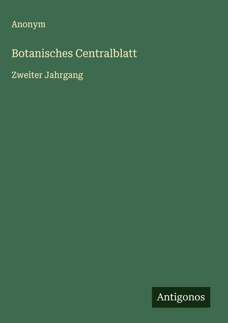 Anonym: Botanisches Centralblatt, Buch