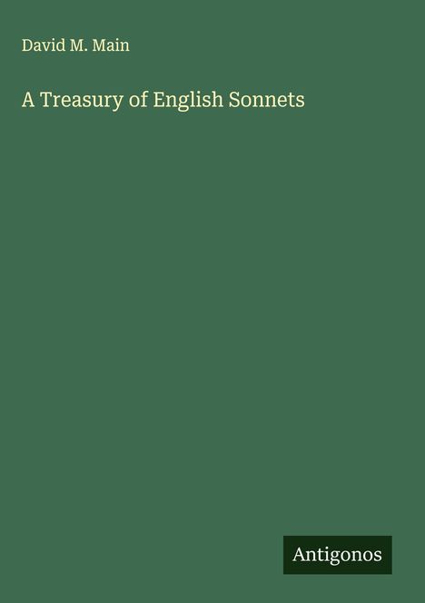 David M. Main: A Treasury of English Sonnets, Buch