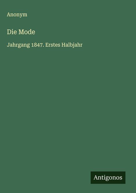 Anonym: Die Mode, Buch