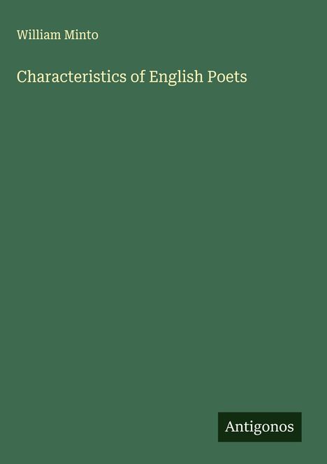 William Minto: Characteristics of English Poets, Buch