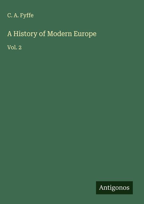 C. A. Fyffe: A History of Modern Europe, Buch