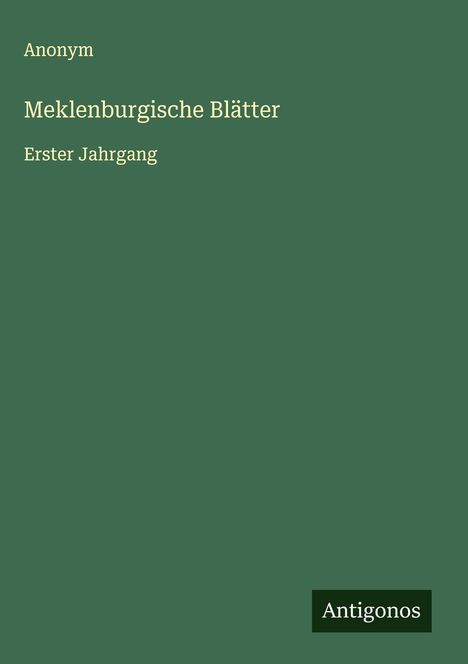 Anonym: Meklenburgische Blätter, Buch