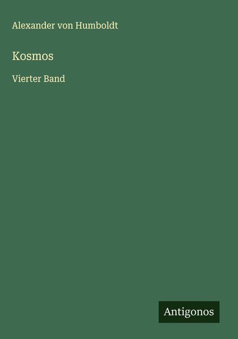 Alexander Von Humboldt: Kosmos, Buch