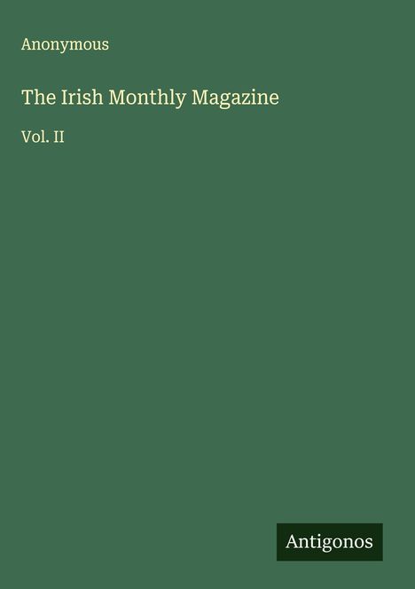 Anonymous: The Irish Monthly Magazine, Buch
