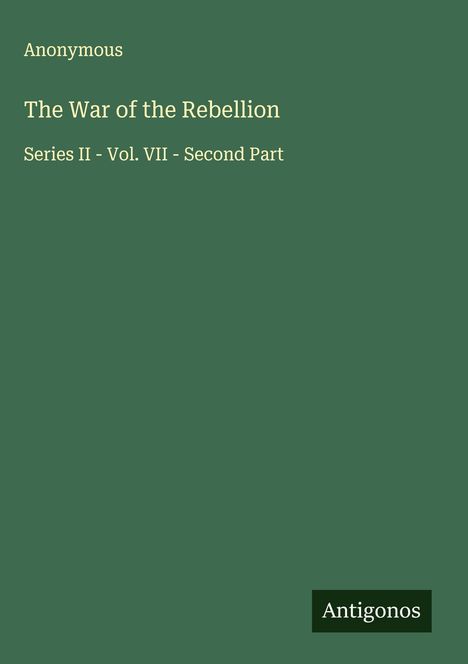 Anonymous: The War of the Rebellion, Buch