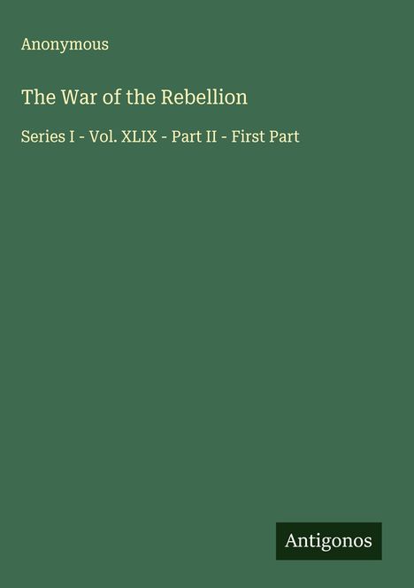 Anonymous: The War of the Rebellion, Buch