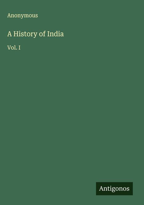 Anonymous: A History of India, Buch