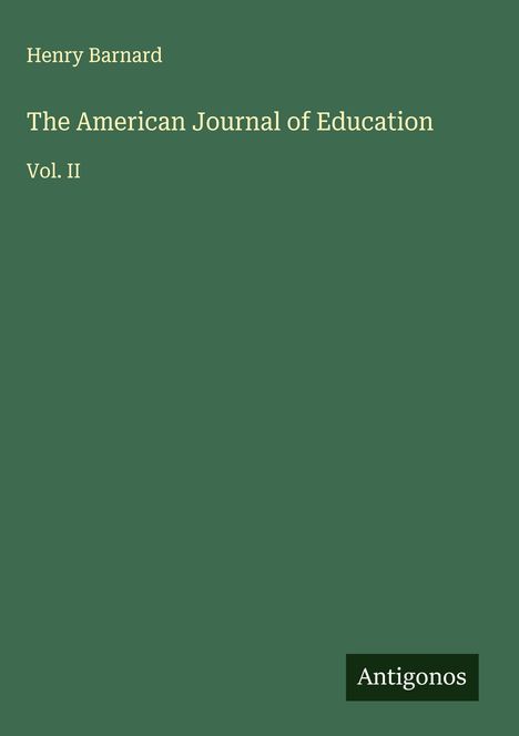 Henry Barnard: The American Journal of Education, Buch