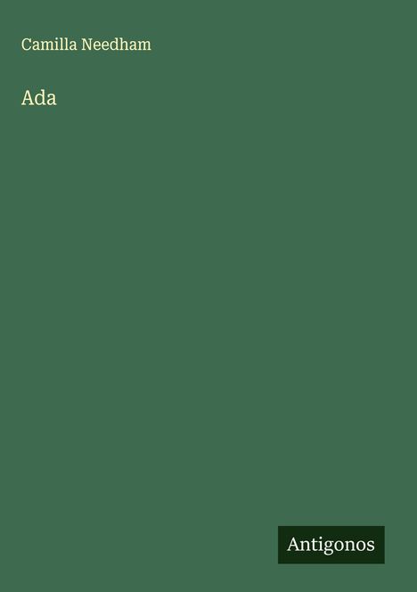 Camilla Needham: Ada, Buch